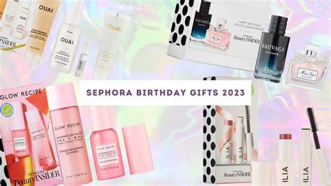 Sephora birthday presents 2023